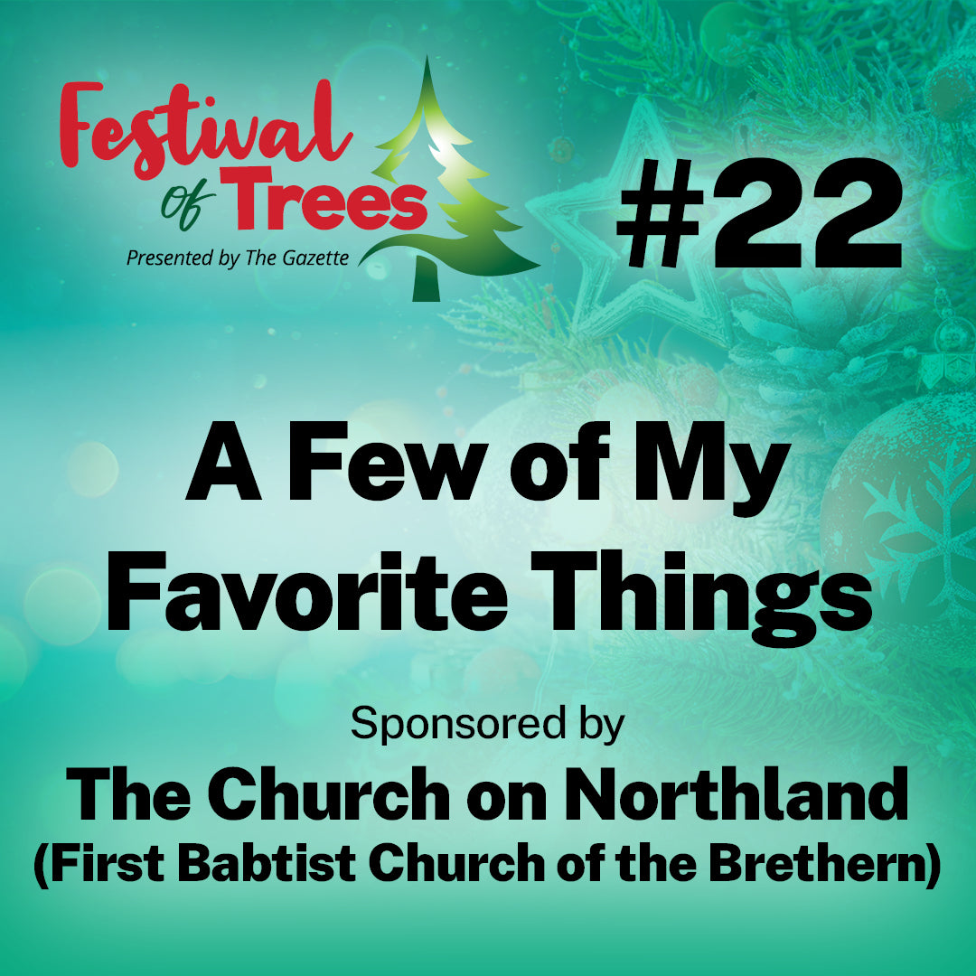 7.5ft. Tree #22: A Few of My Favorite Things