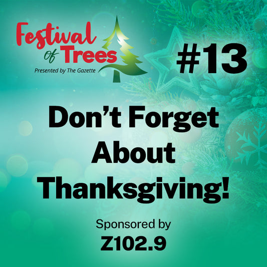 3ft. Tree #13: Don’t Forget About Thanksgiving!