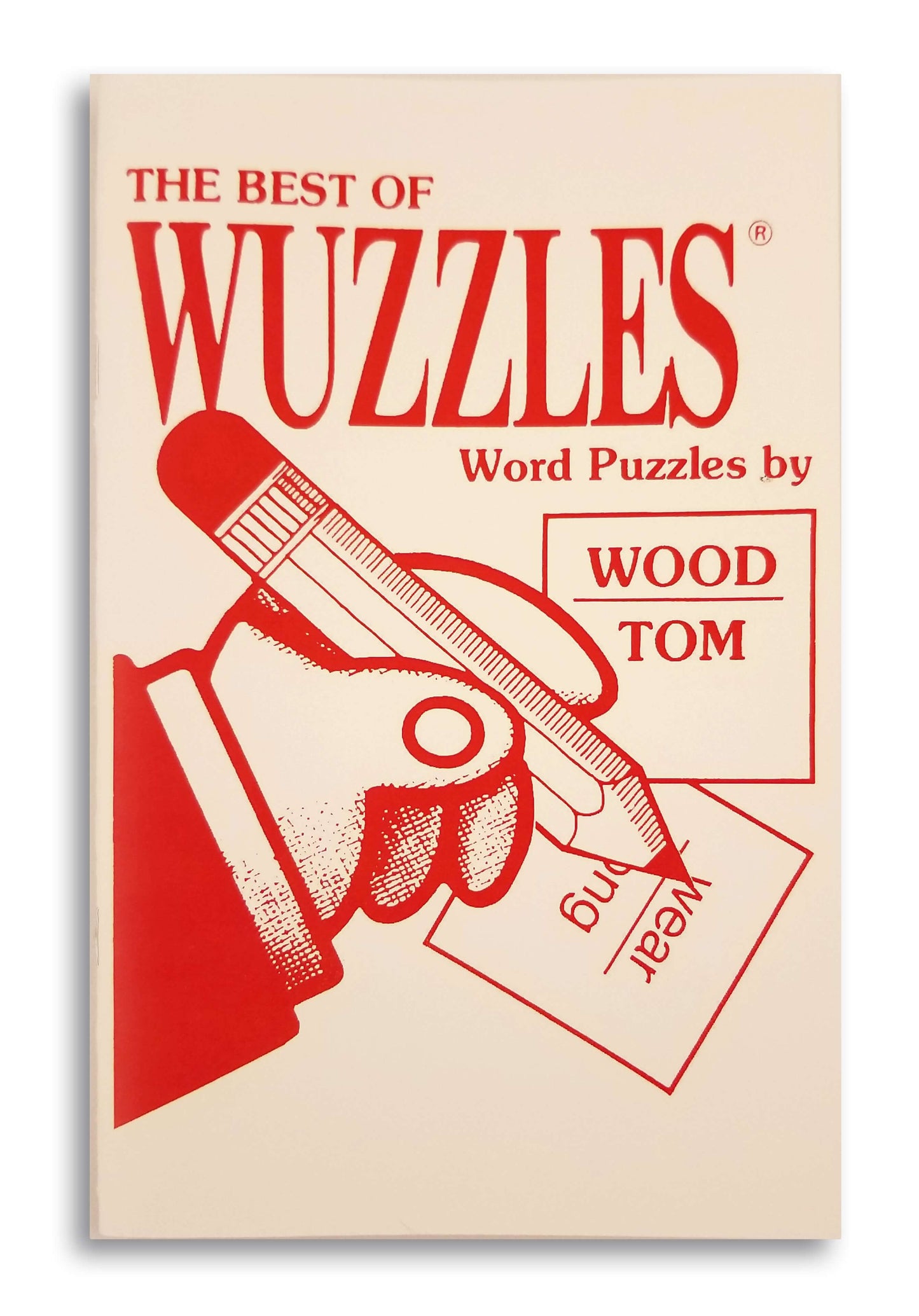 Wuzzles - Word Puzzles by Tom Underwood
